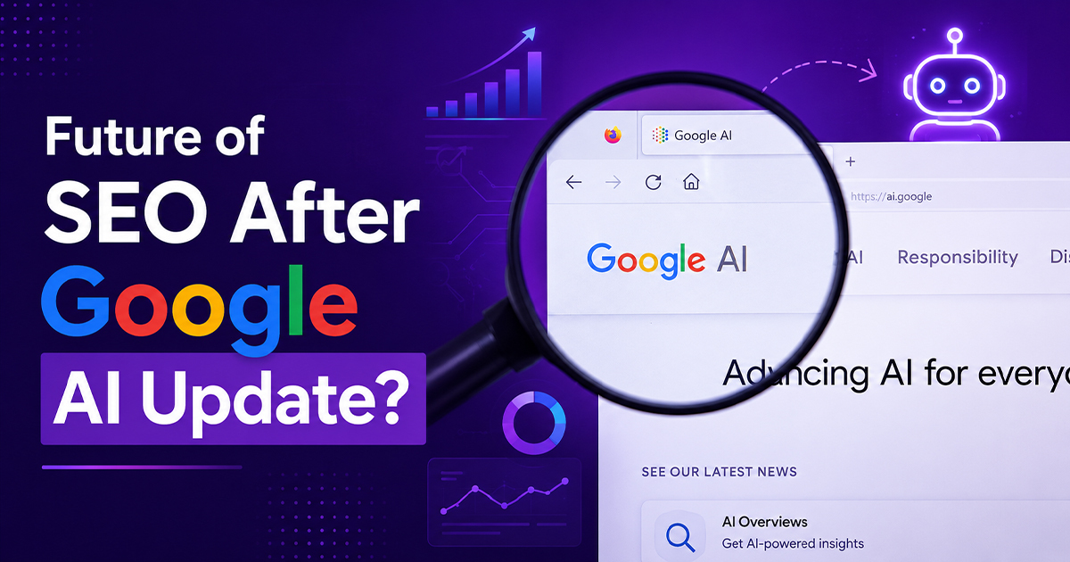 Future of SEO After Google’s AI Updates