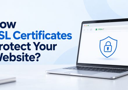 How SSL Certificates Protect Your Website?