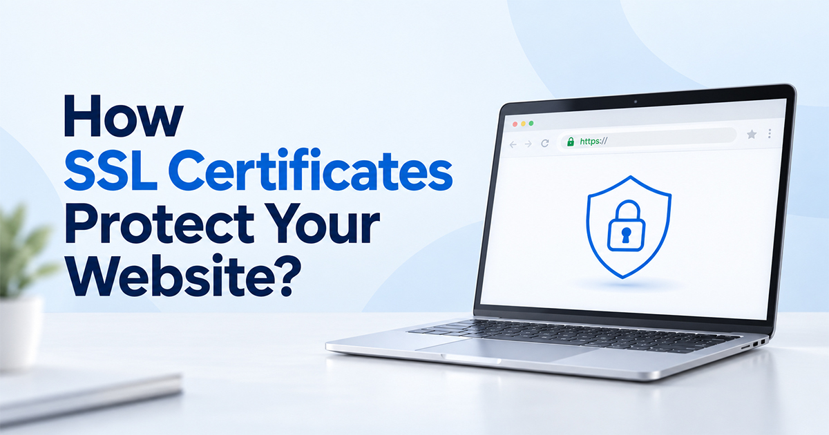 How SSL Certificates Protect Your Website?
