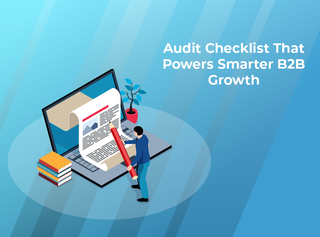 The Ultimate Marketing Audit Checklist for B2B Businesses